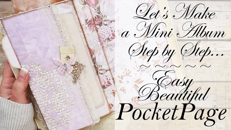 Easy Vellum Pocket Page & Simply Beautiful Embellishing for BEGINNERS!!