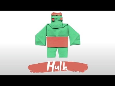 Origami Hulk - Origami Human Figure (Hadi Tahir) - Avengers Endgame