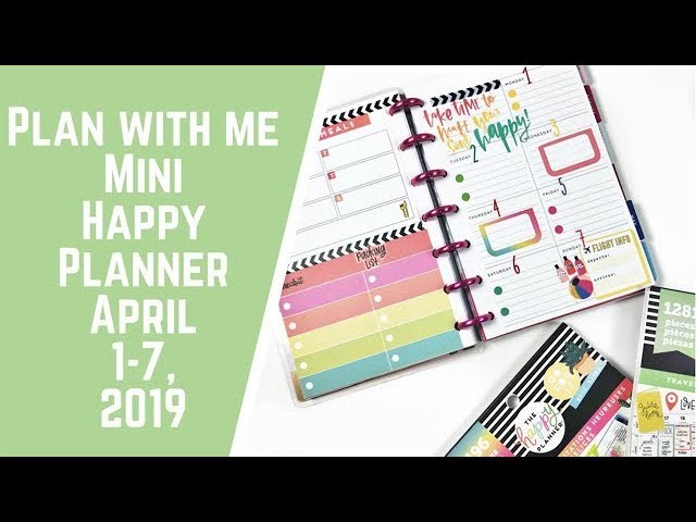Plan with Me- Mini Happy Planner- April 1-7, 2019