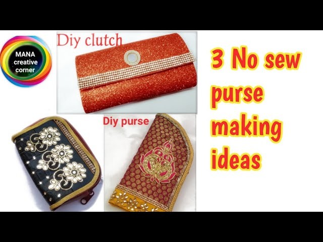 3 DIY No sew Designer Purse making ideas#No sew ladies purse making at home#partywear purse making