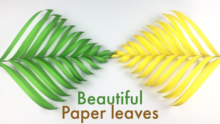 3D Paper Leaves | How To Make Beautiful Paper Leaves | Beautiful Craft Ideas