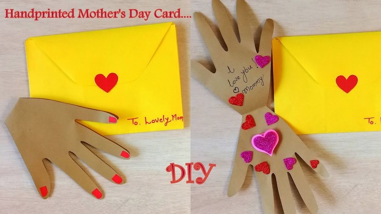 Easy Unique Mother's Day Card | Hand shape Mother's Day card idea. 