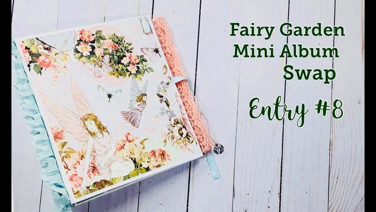 Fairy Garden Mini Album from Deidre