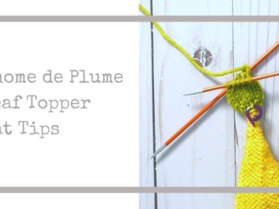 Leaf hat topper: Gnome De Plume Tutorial