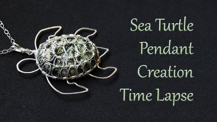 Making a Sea Turtle Pendant - Time Lapse - Wire Wrapped Jewelry Creation Process