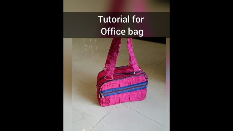 Office bag tutorial