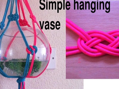 Simple  macrame  hanging vase with Josephine knot