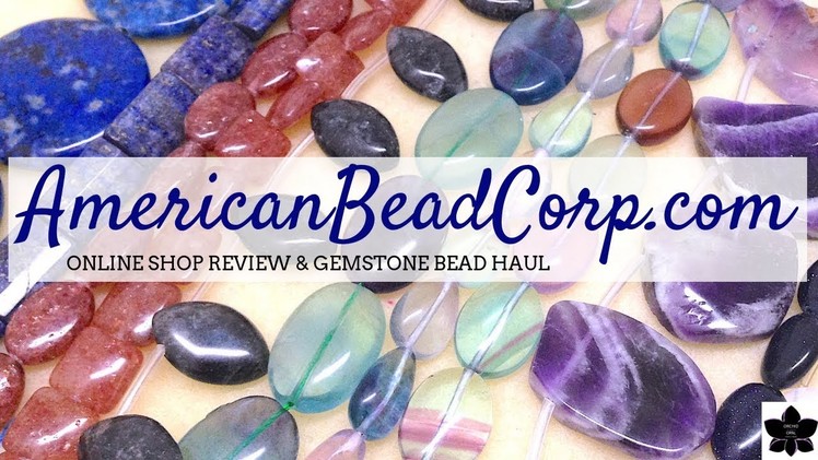 AmericanBeadCorp.com Online Shop Review | Gemstone Bead Haul | Beaded Jewelry Making Supplies