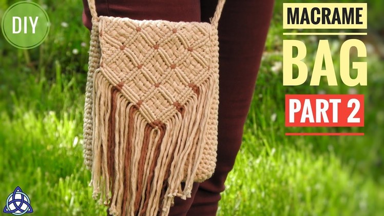 DIY Macrame Shoulder Bag 2019 | Part 2 | Macrame & Crochet Combination