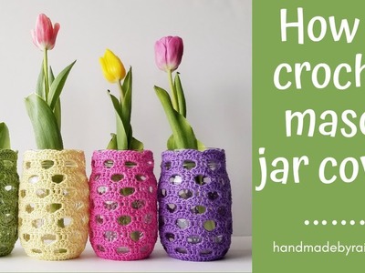 How to crochet mason jar cover