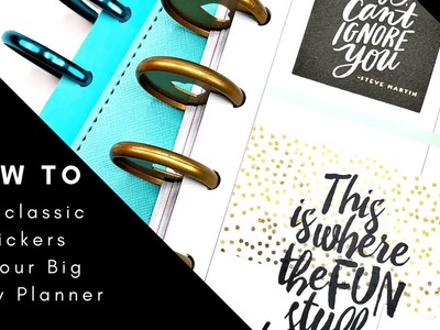 How to use Classic Sized Stickers in your Big Happy Planner
