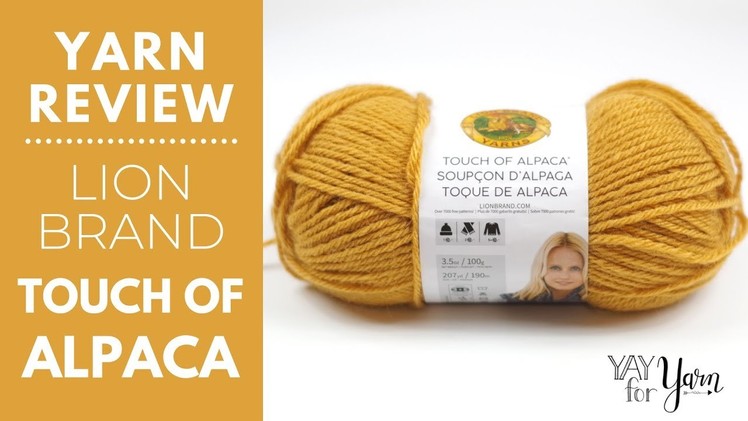 Why THIS is One of My New Favorite Yarns - Lion Brand Touch of Alpaca Review | Yay For Yarn