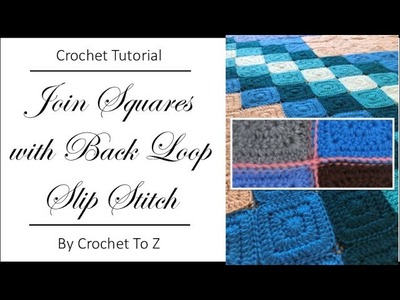 Back Loop Slip Stitch Join