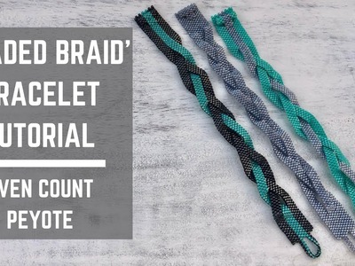 Beaded Braid bracelet tutorial | Even Count Peyote
