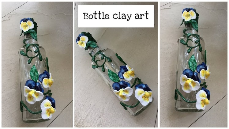 Bottle Clay art