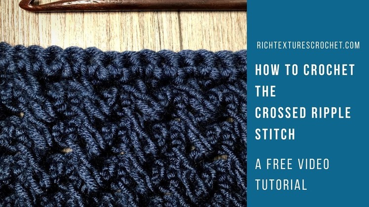 Crossed Ripple Stich - How to Crochet