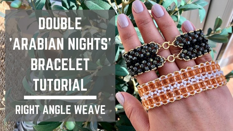 Double Arabian Nights bracelet tutorial | Right Angle Weave