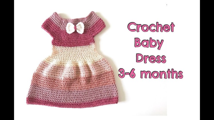 How to Crochet Simple Baby Dress (3-6 months)