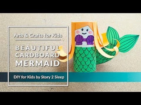 Inspire your kids creativity with fun arts and crafts! Beautiful Cardboard Mermaid by Story 2 Sleep