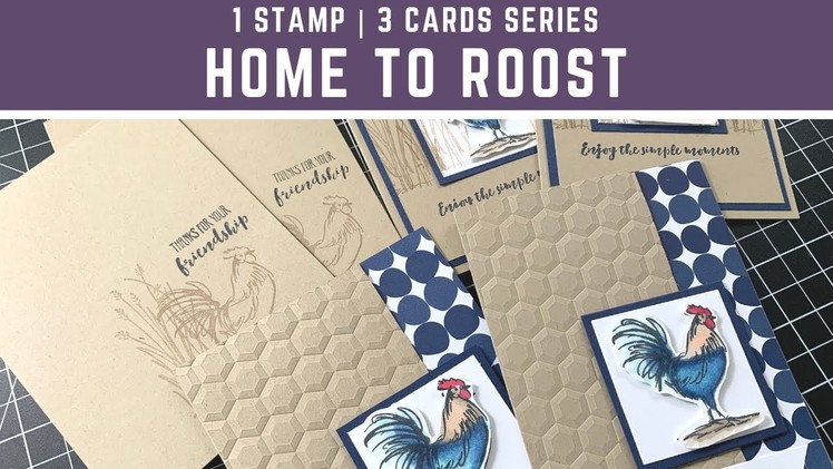 1 Stamp, 3 Cards | Home to Roost | Stampin' Up!