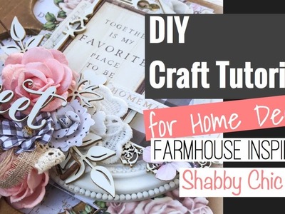 8x8 Farmhouse Inspired DIY Home Decor (DT Project for Reneabouquets)