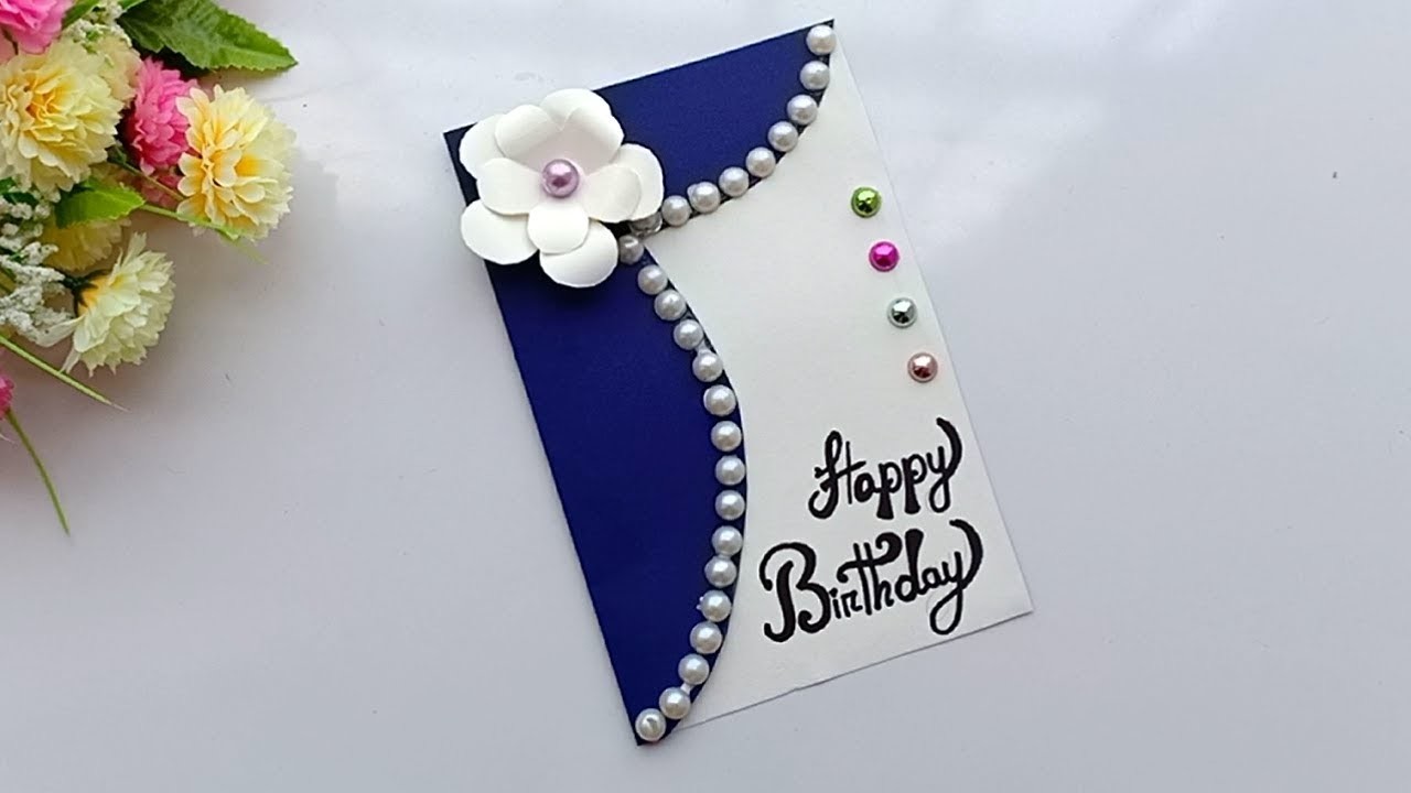 Beautiful Handmade Birthday Card Birthday Card Idea