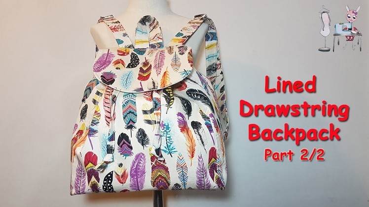 #DIY Drawstring Backpack Part 2.2 | Lined Backpack | Sewing Tutorial