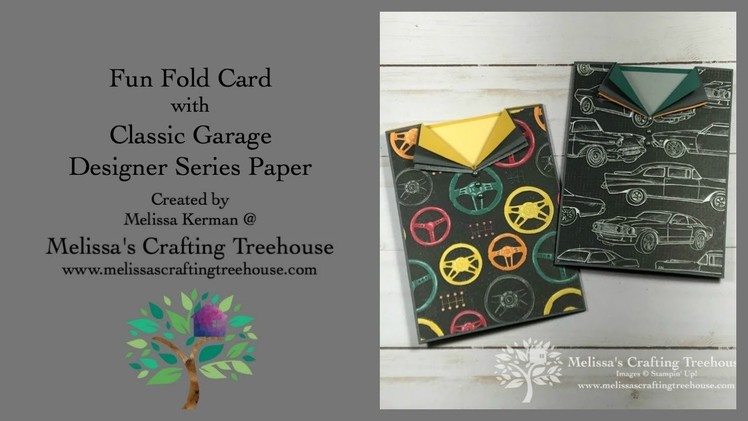 Fun Fold Card with Classic Garage Designer Paper