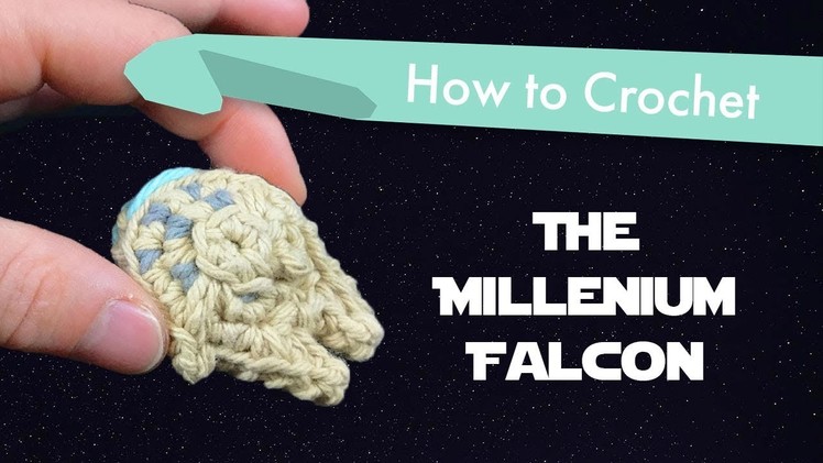 How to Crochet the Millenium Falcon