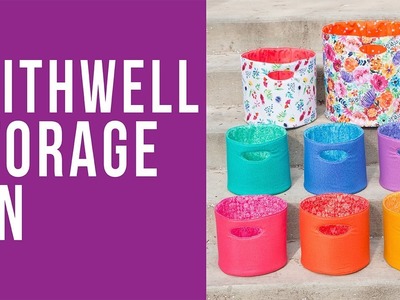 How to Make the Faithwell Storage Bin