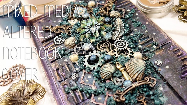 Mixed Media Notebook Cover