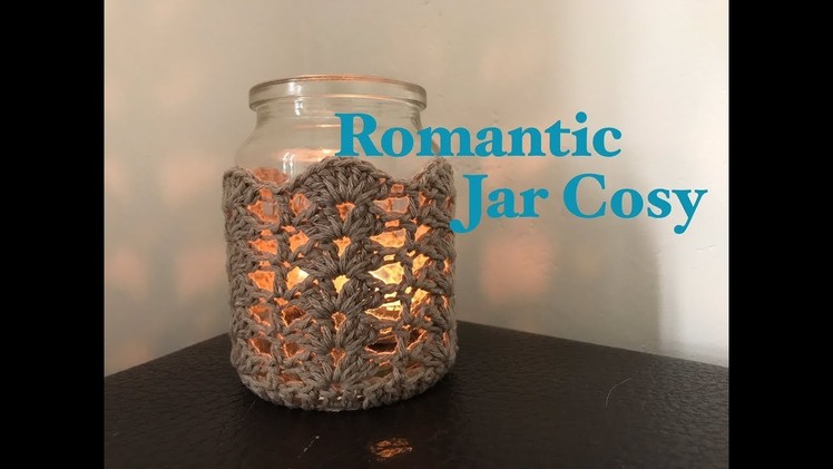 Ophelia Talks about a  Romantic Jar Cosy