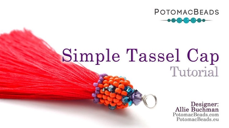 Simple Tassel Cap - Jewelry Making Tutorial by PotomacBeads