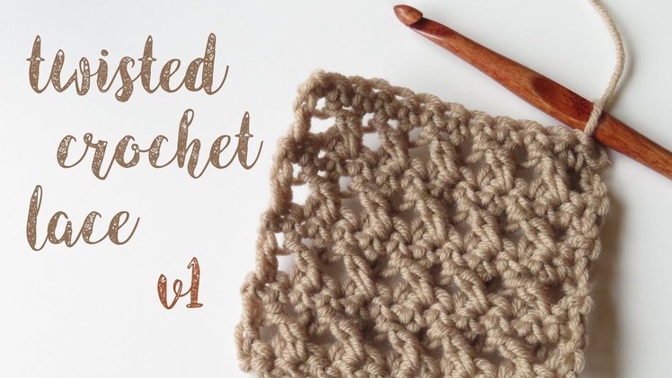 Twisted Double Crochet Lace Stitch - v1