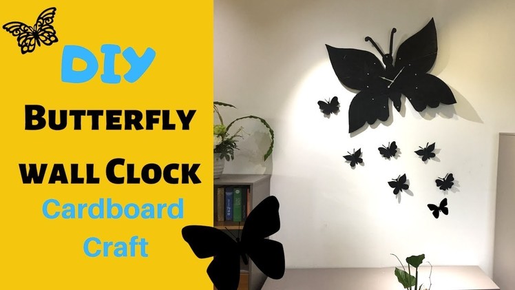 Cardboard Craft, DIY Butterfly wall clock | Wall clock decor
