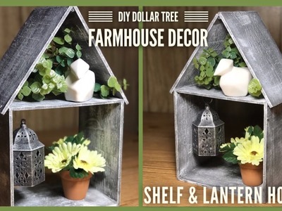 DIY Dollar Tree House Shaped Shelf & Lantern Holder - Farmhouse Rustic Room Decor