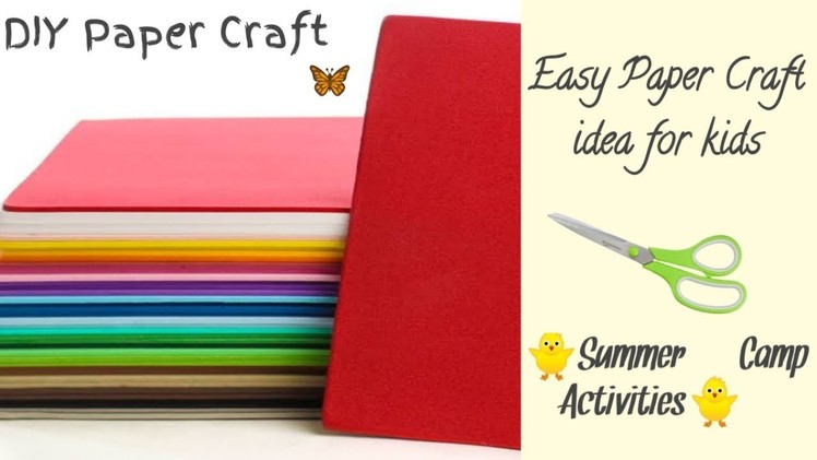 DIY Paper Craft | Easy Paper Craft for kids | summer camp activity