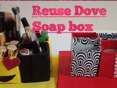 Reuse the dove soap box | Craft Ideas