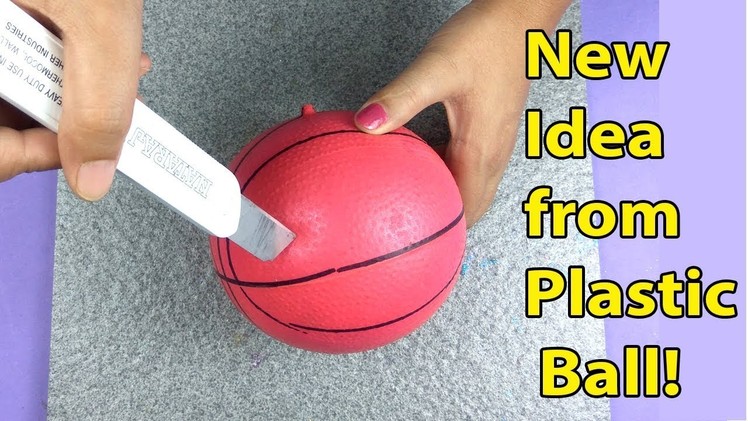 Reusing Old Plastic Ball - Easy best out of waste Craft Idea -  DIY Activities