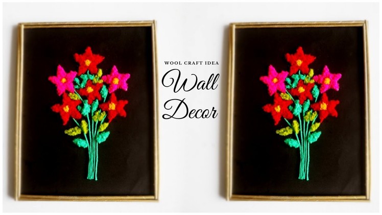 DIY Wall Hanging Woolen Craft | DIY Home Decor | Woolen Flowers Living Room Decor