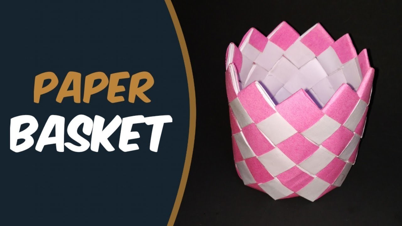 How To Make Paper Basket, Diy Paper Basket, Paper Basket