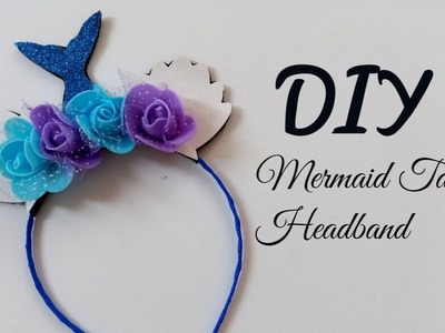 Tutorial: Mermaid Tail Headband Under the sea DIY || Easy ||