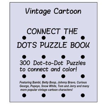 Vintage Cartoon Character Dot-to-Dot Puzzle Book 300 Puzzles Black and White