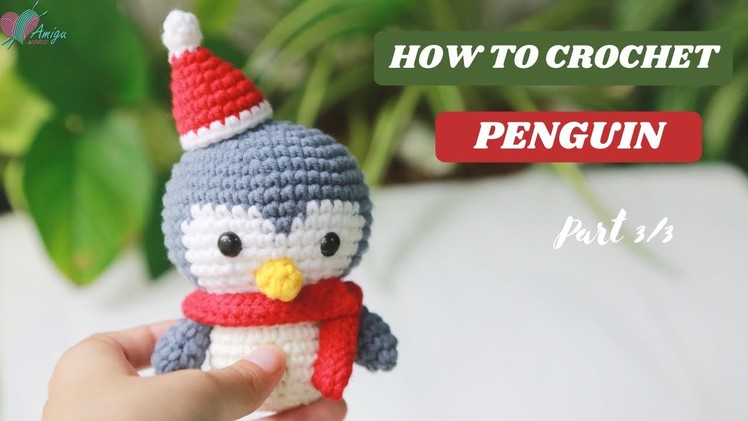 #263 | How to crochet christmas amigurumi | AMIGURUMI PENGUIN (P3.3) | Free pattern | AmiguWorld
