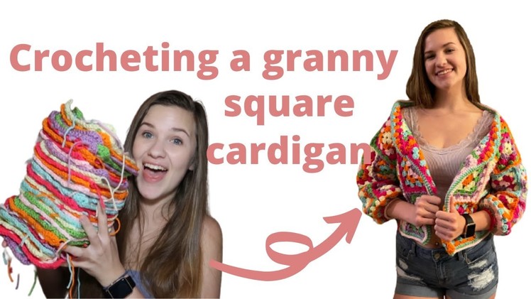 Crocheting A Granny Square Cardigan For The First Time | Crochet Pastels Granny Square Cardigan