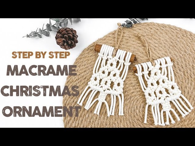 HOW TO MAKE MACRAME CHRISTMAS TREE ORNAMENT