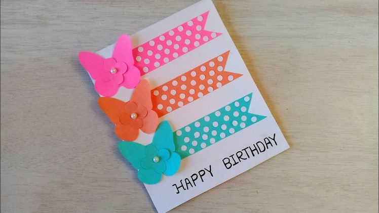 Handmade Butterfly Birthday Card. DIY Beautiful Birthday Card Idea. 