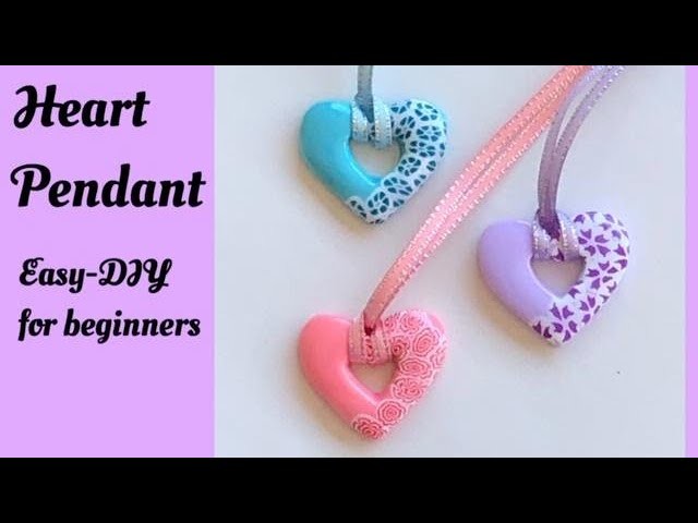 Heart Pendant I Easy-DIY I for Beginners I Polymer clay art