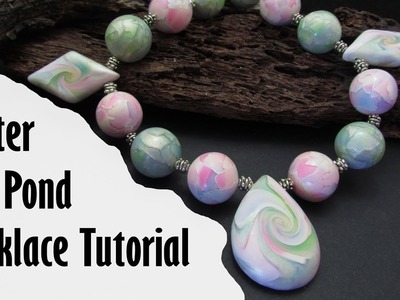 Polymer Clay Project: Lily Pond Necklace Tutorial
