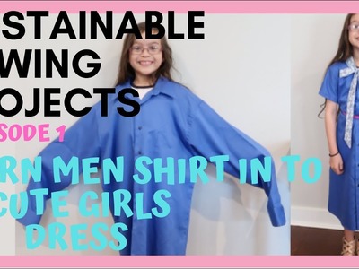 Convert Men Shirt into a Shirt Dress with Neck Bow | Sustainable Sewing Projects Episode 1